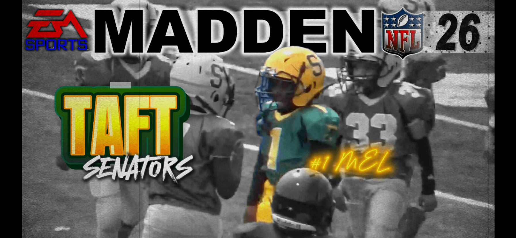 TAFT’S #1 MEL